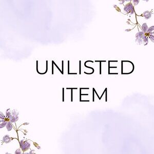 UNLISTED ITEMS!